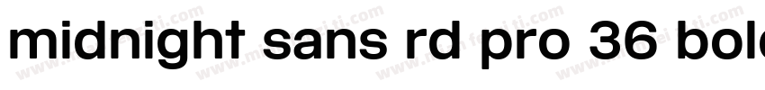 midnight sans rd pro 36 bold字体转换